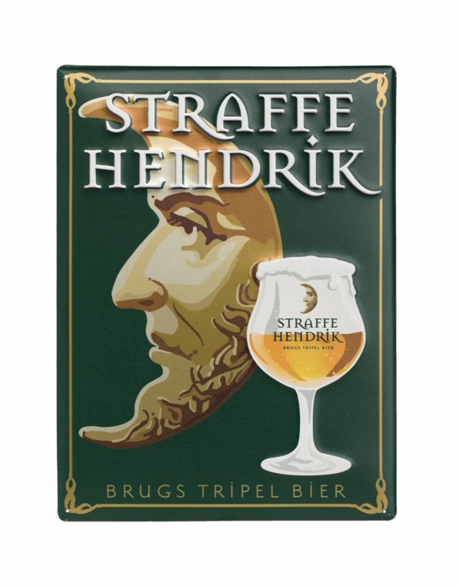Straffe Hendrik Straffe Hendrik tripel pancarte