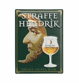 Straffe Hendrik Straffe Hendrik Tripel metalen pancarte