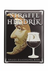 Straffe Hendrik Quadrupel metalen pancarte