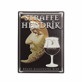 Straffe Hendrik Straffe Hendrik quadrupel metal sign