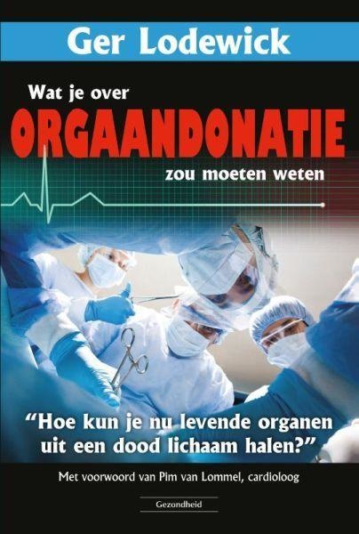 Succesboeken Succesboeken Wat je over orgaandonatie zou moeten weten (1 st)