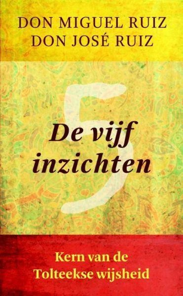 Ankh Hermes Ankh Hermes De vijf inzichten Don Miguel Ruiz (1 st)