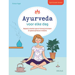 Deltas Spiritueel leven ayurveda voor elke dag (1 Boek)