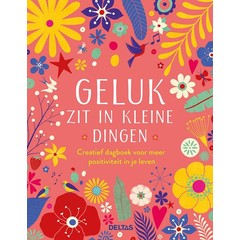 Deltas Creatief dagboek geluk zit in kleine dingen (1 Boek)