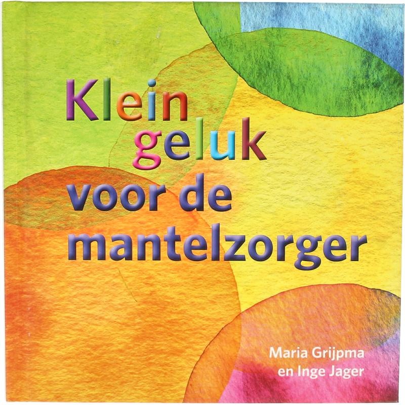 Klein geluk voor de mantelzorg