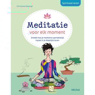 Deltas Spiritueel leven meditatie voor elk moment 1 Boek