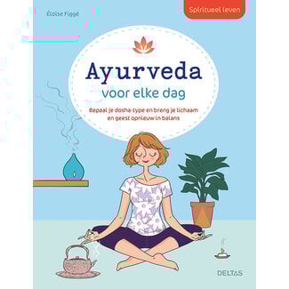 Deltas Spiritueel leven ayurveda voor elke dag 1 Boek