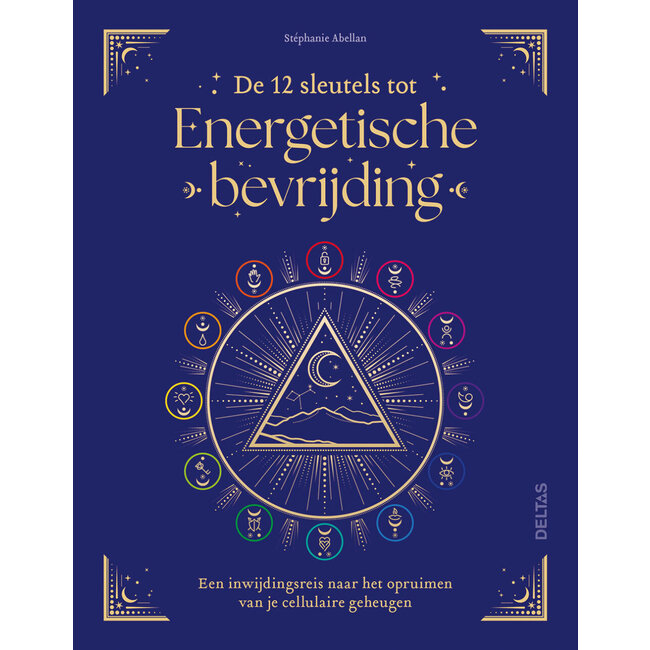 De 12 sleutels tot energetische bevrijding 1 Boek