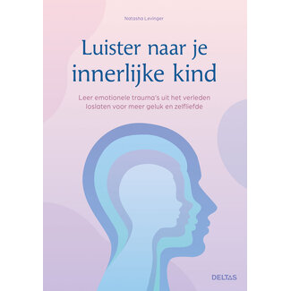 Deltas Luisteren naar je innerlijke kind 1 Boek