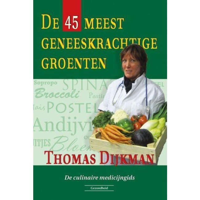 De 45 meest geneeskrachtige groenten 1 Stuks