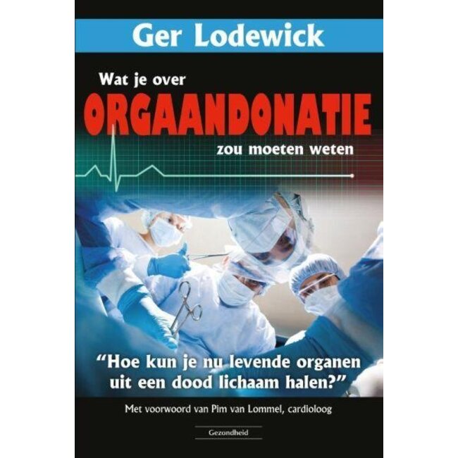 Wat je over orgaandonatie zou moeten weten 1 Stuks