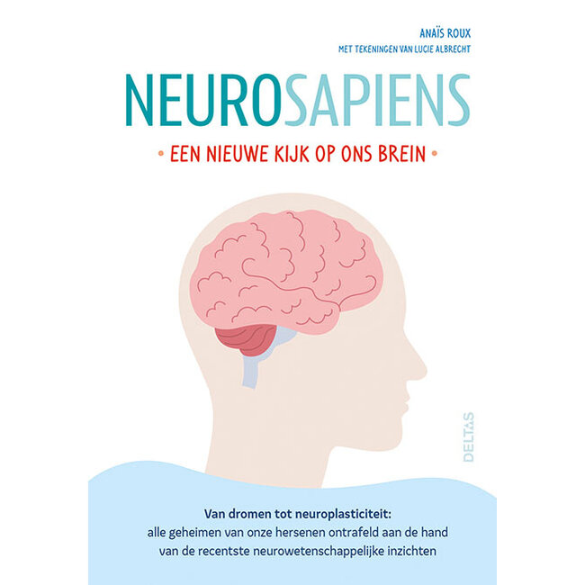 Neurosapiens - Een nieuwe kijk op ons brein 1 Boek