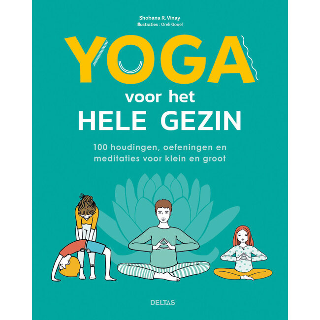 Deltas Yoga voor het hele gezin 1 Boek