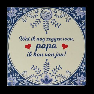 Voor Jou! Pour Toi ! Tablette papa t'aime 90 Grammes