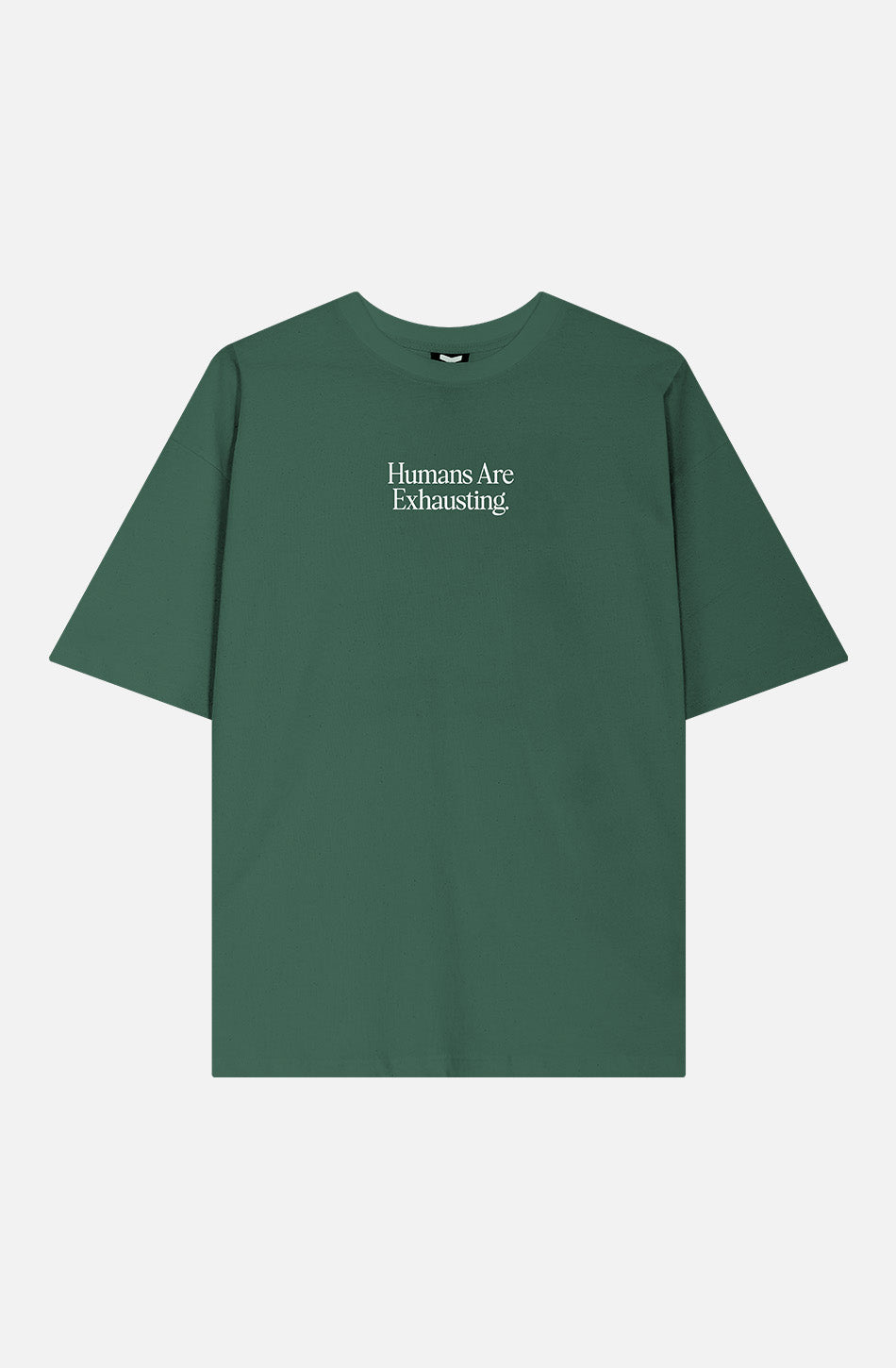 Kaotiko Human Are Exhausting T-Shirt - Posy Green