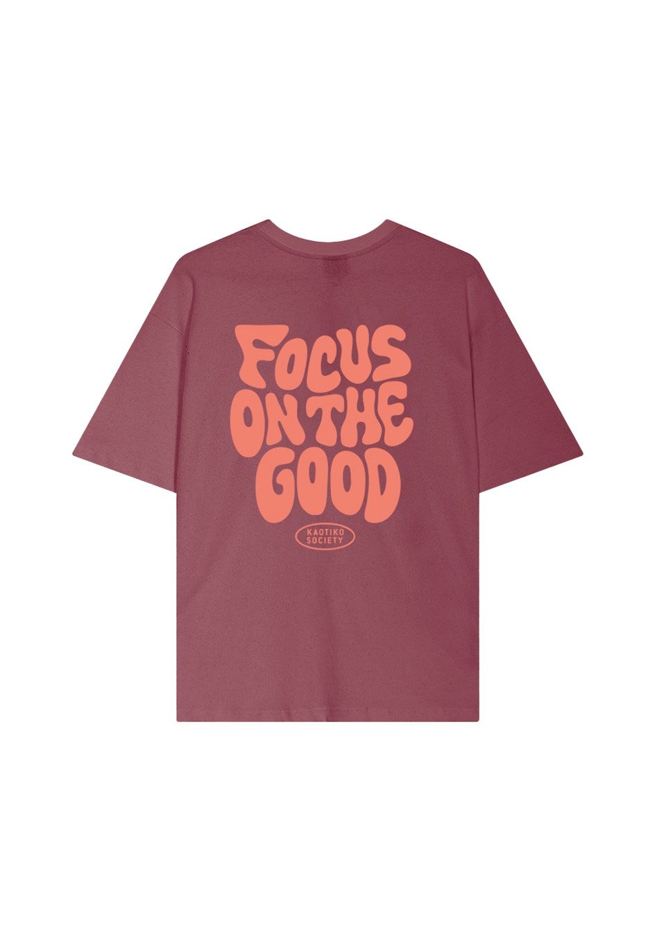 Kaotiko Focus On The Good T-Shirt - Burgundy