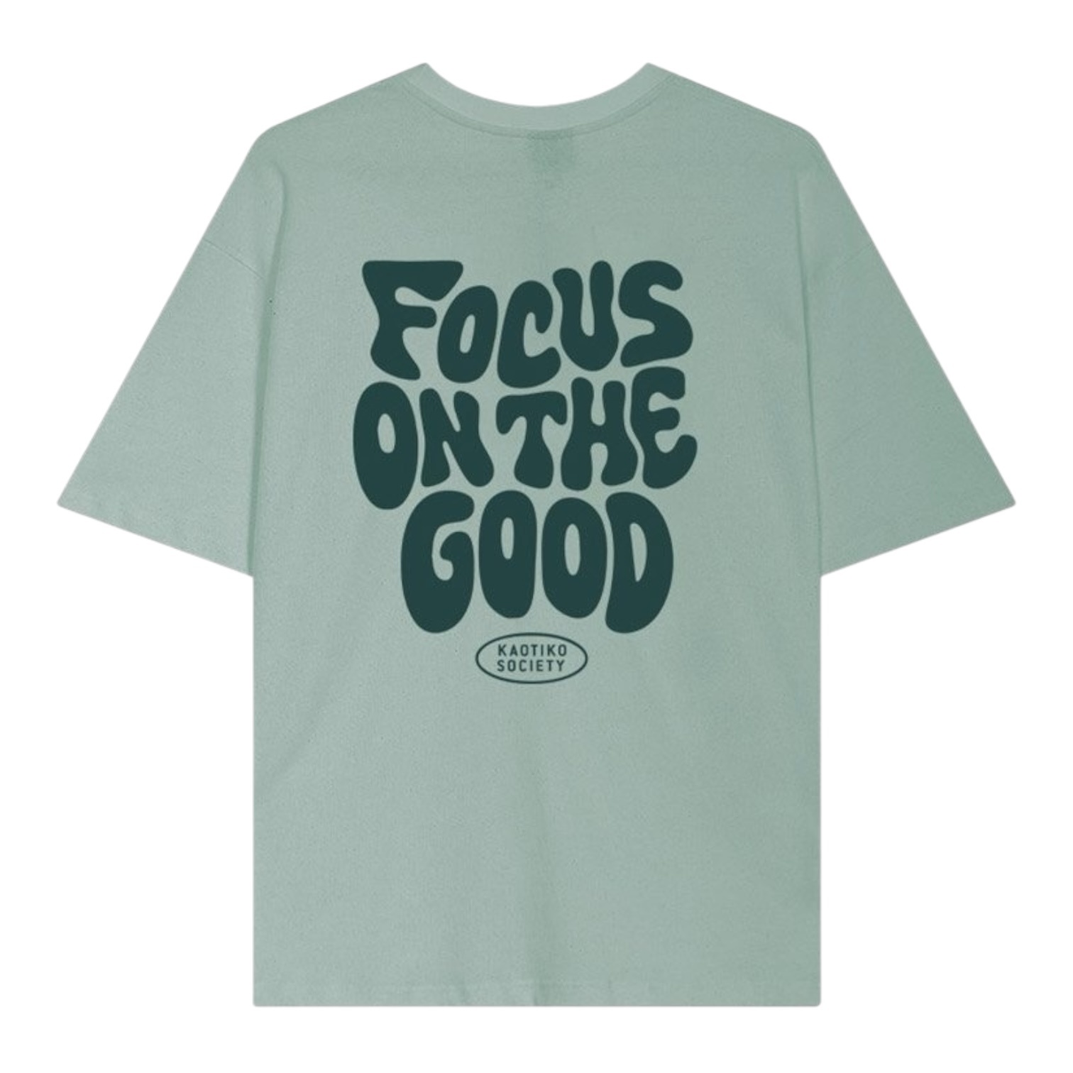 Kaotiko Focus On The Good T-Shirt - Cloud