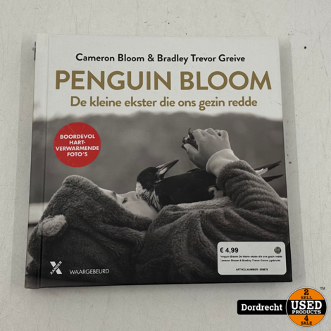 Boek Penguin Bloom De kleine ekster die ons gezin redde Cameron Bloom & Bradley Trevor Greive | Gebruikt