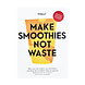 Pineut Fruitsmoothie | Make Smoothies Not Waste Pineut Fruitsmoothie | Make Smoothies Not Waste