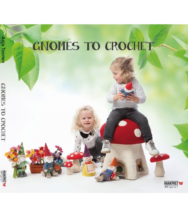 Haakpret Gnomes to crochet - Anja Toonen (Engels)