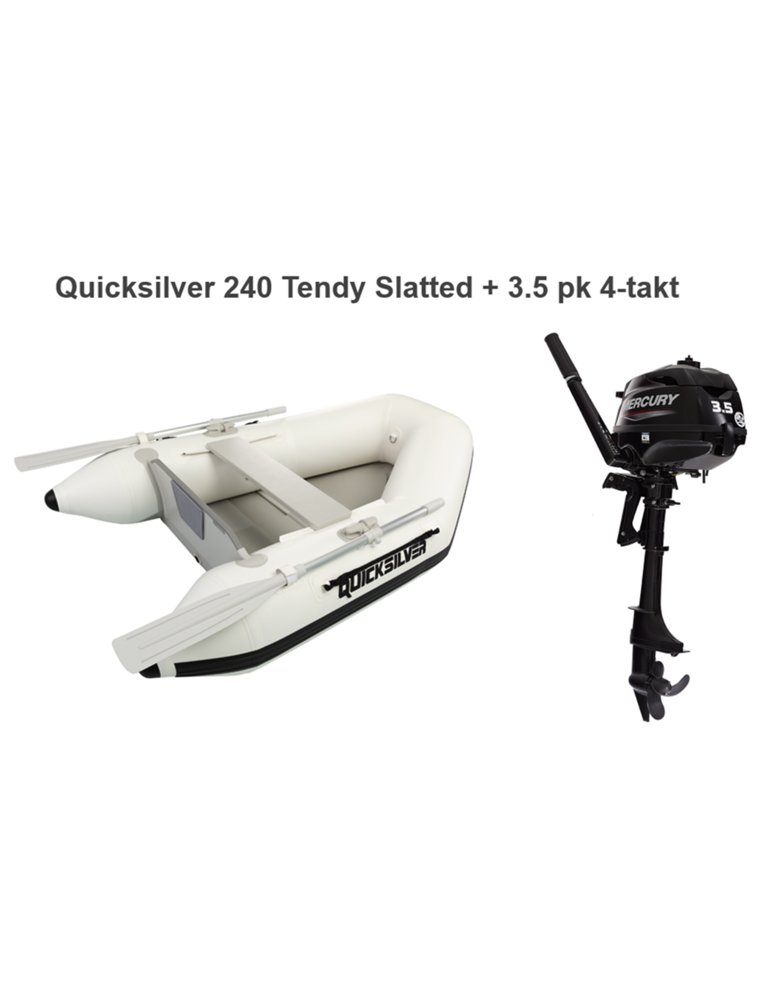 Quicksilver Quicksilver 240 Tendy Slatted + Mercury 2.5/4 pk 4-takt