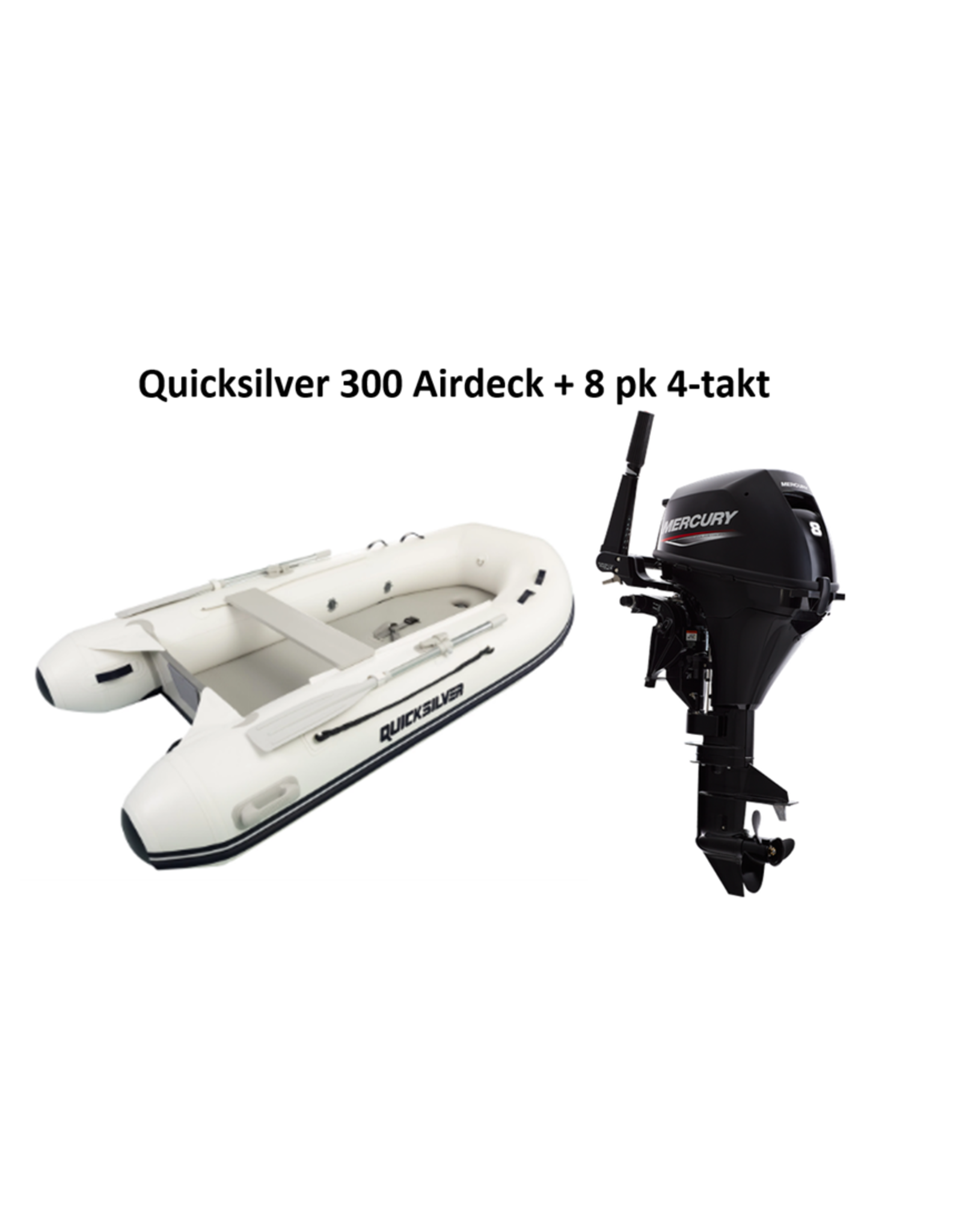 Quicksilver Quicksilver 300 Airdeck + Mercury 4/15 hp 4-stroke