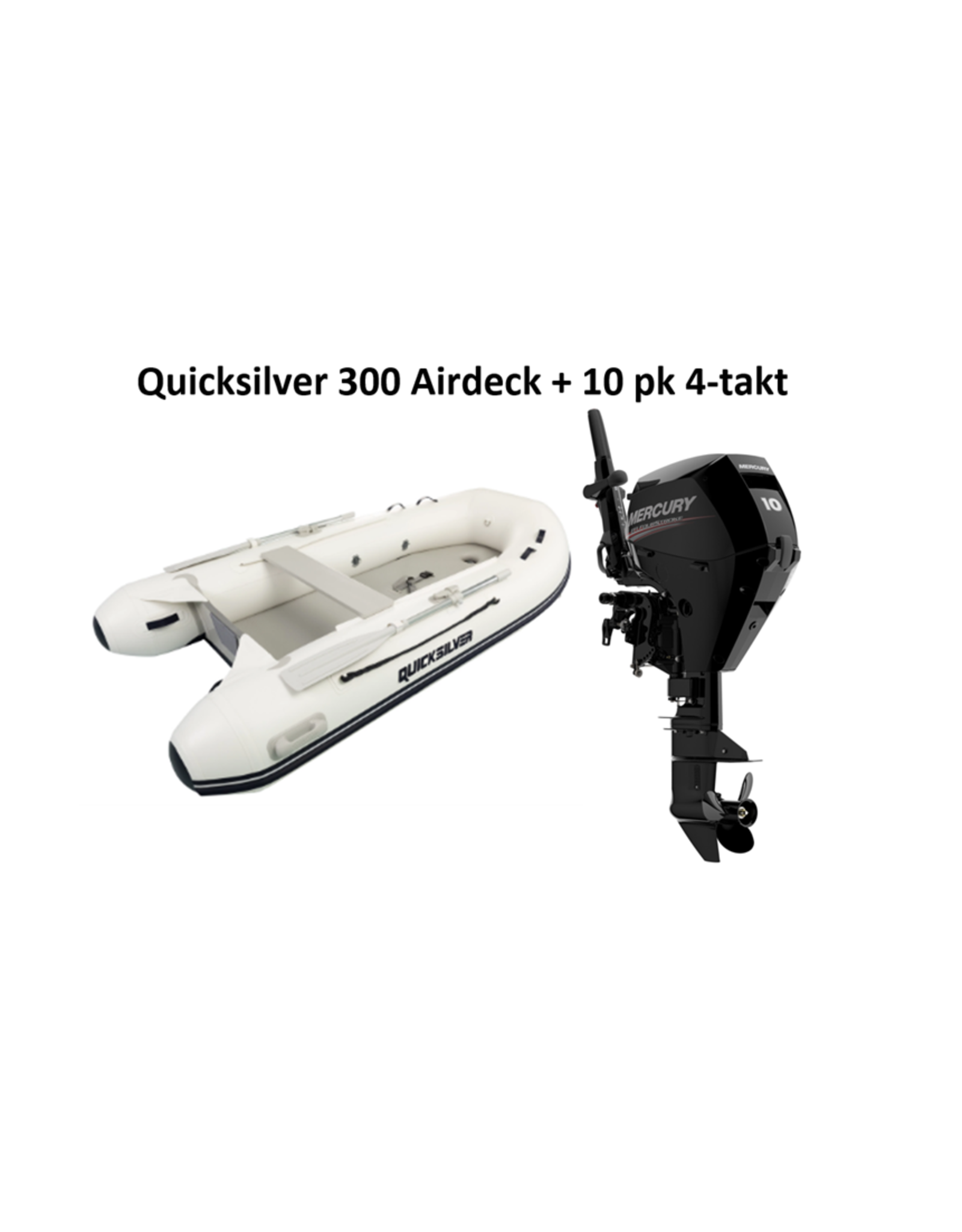Quicksilver Quicksilver 300 Airdeck + Mercury 4/15 hp 4-stroke