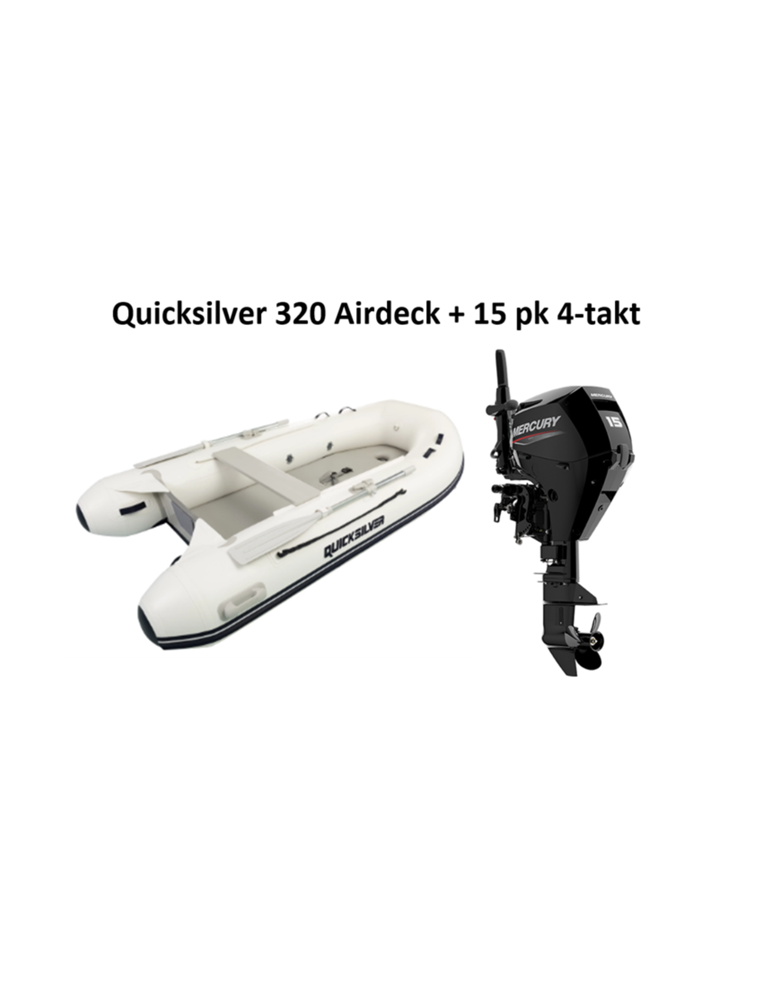 Quicksilver Quicksilver 320 Airdeck + Mercury 4/20 hp 4-stroke
