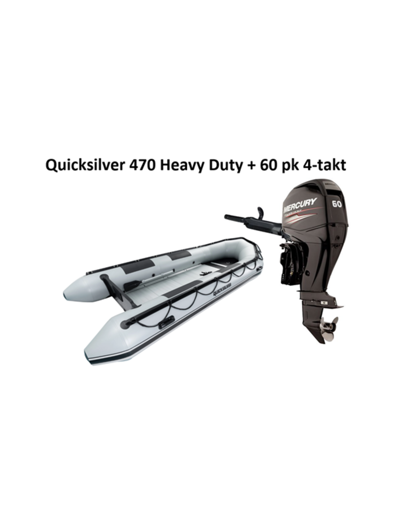 Quicksilver Quicksilver 470 Heavy Duty + Mercury 10/60 pk 4-takt