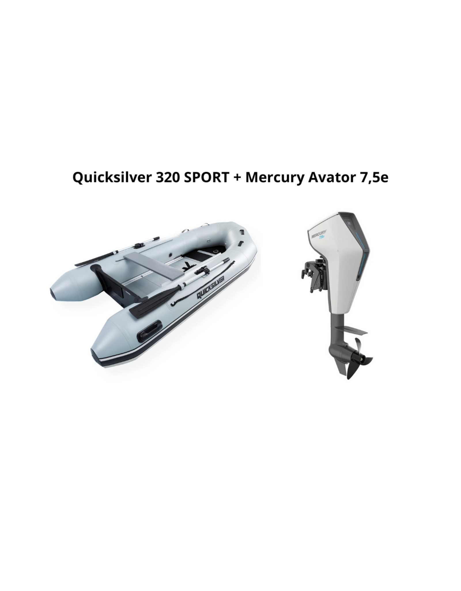 Quicksilver Quicksilver 320 SPORT + Mercury Avator 7.5e