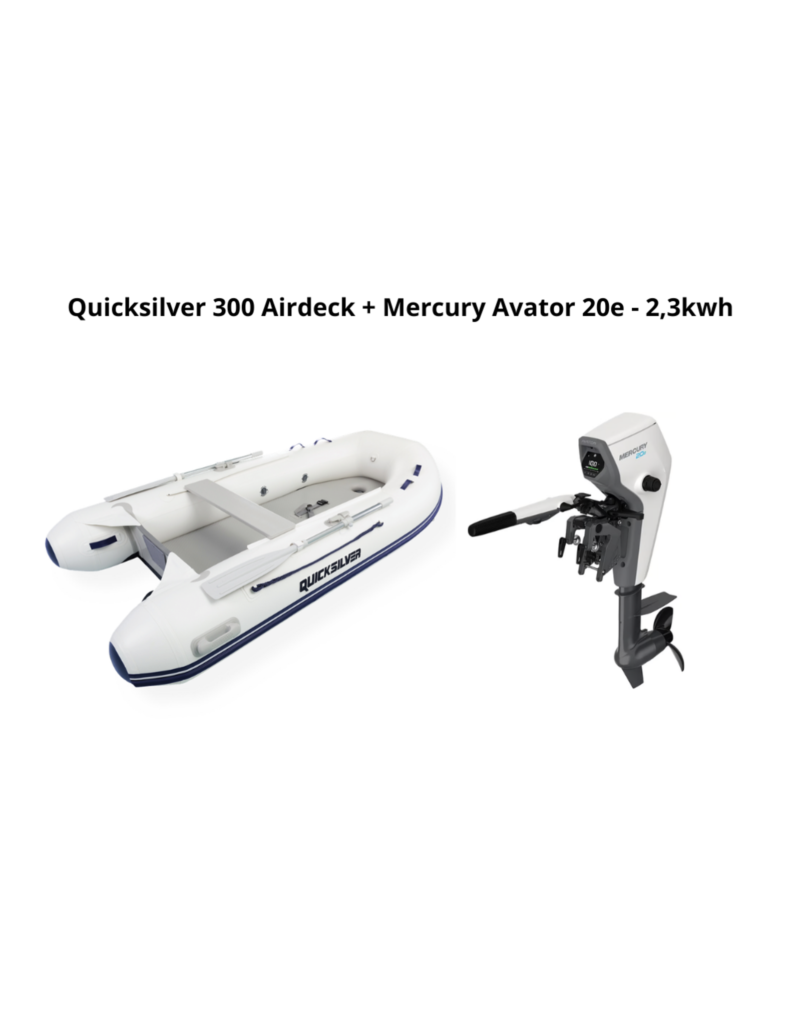 Quicksilver Quicksilver 300 Airdeck + Mercury Avator 20e - 2,3 kwh