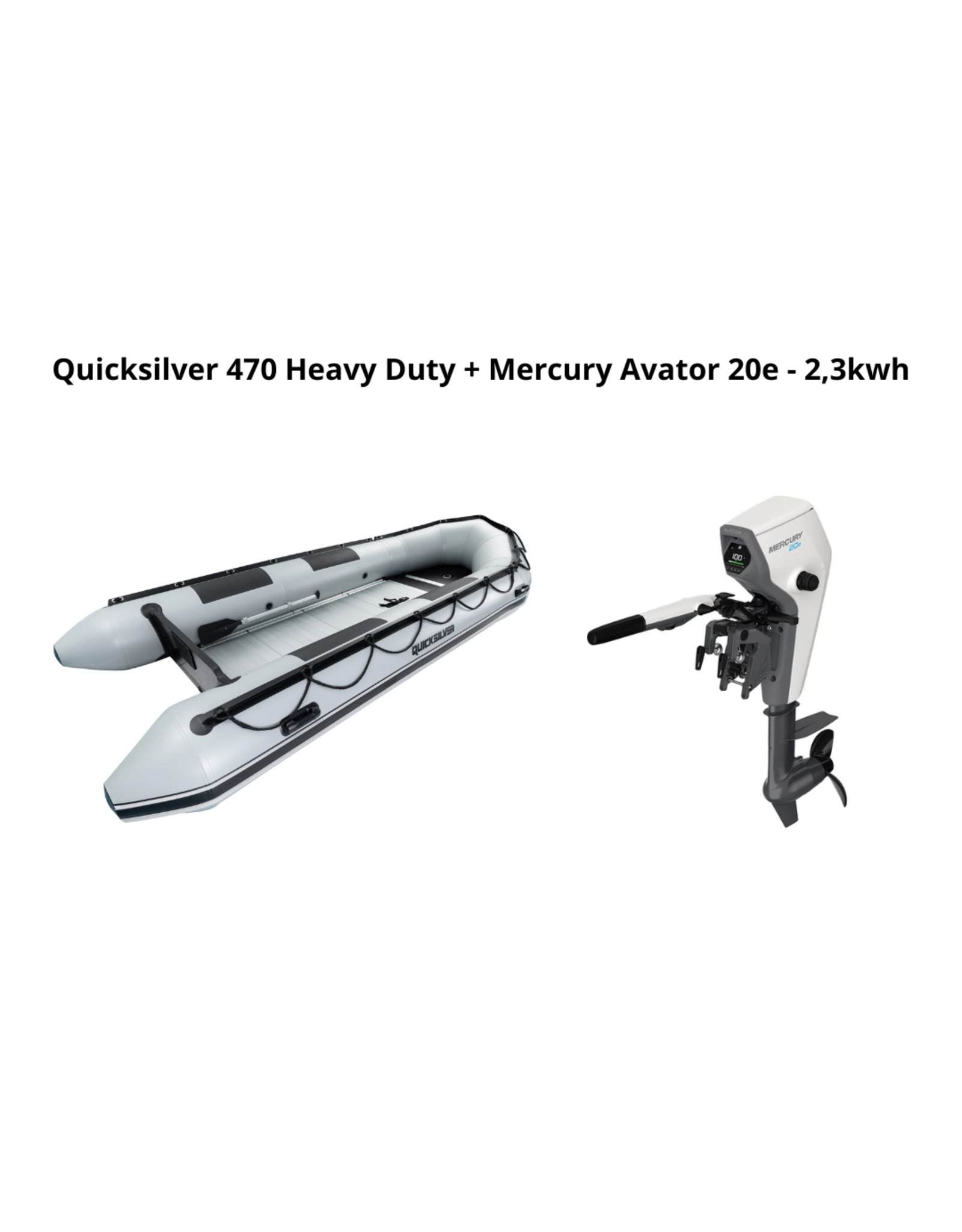 Quicksilver Quicksilver 470 Heavy Duty + Mercury Avator 20e - 2,3kwh
