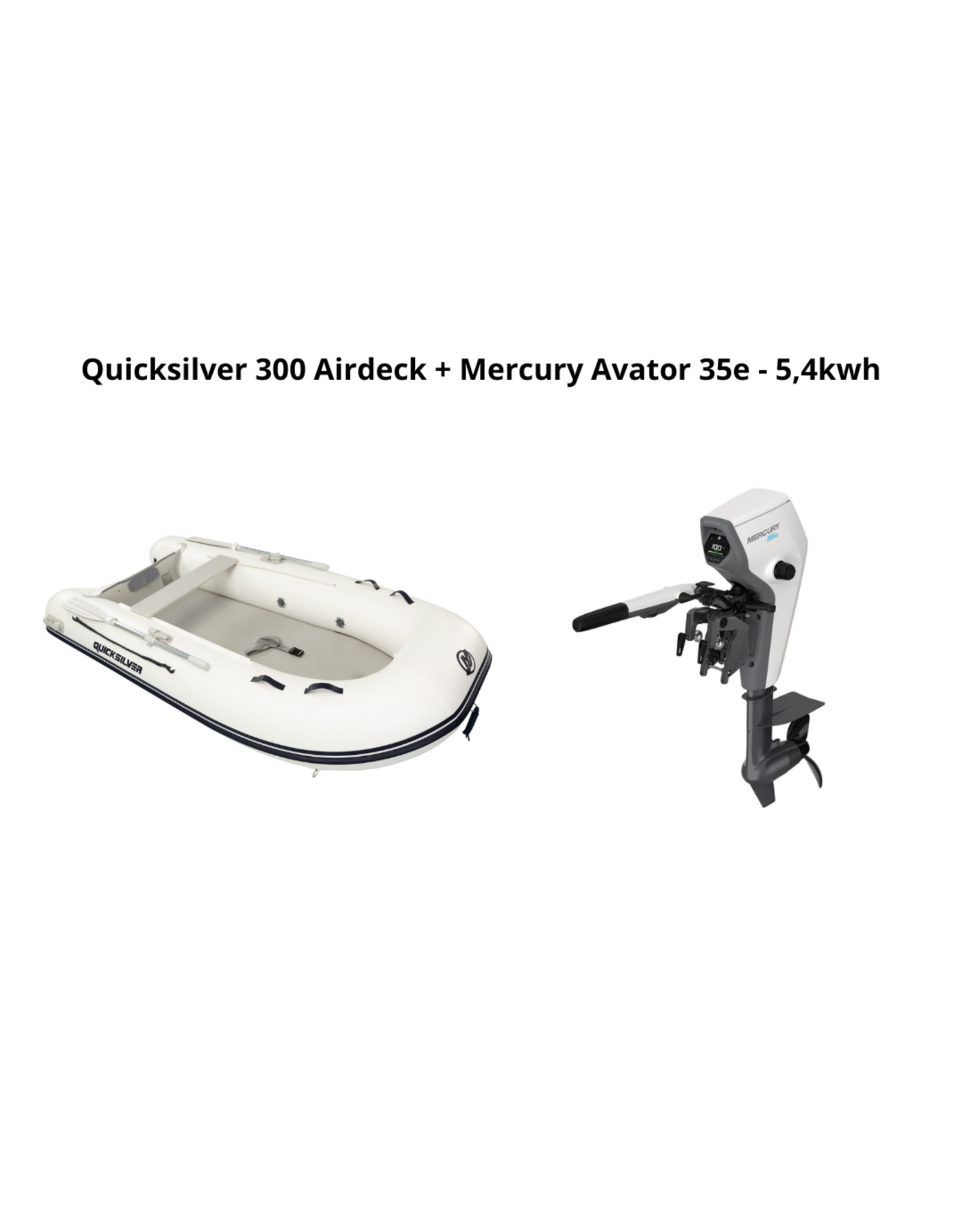 Quicksilver Quicksilver 300 Airdeck + Mercury Avator 35e - 5,4kwh