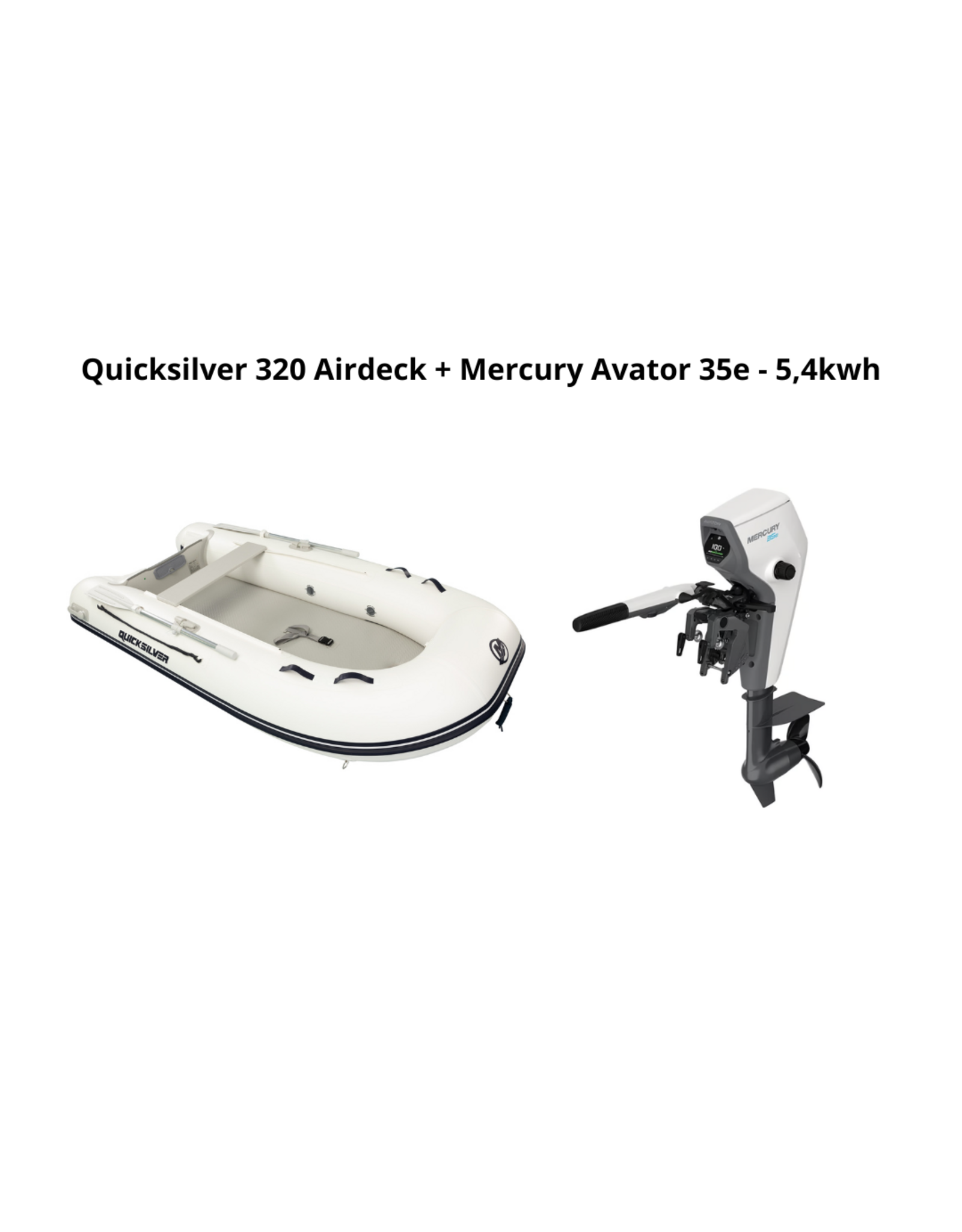Quicksilver Quicksilver 320 Airdeck +  Mercury Avator 35e - 5,4kwh