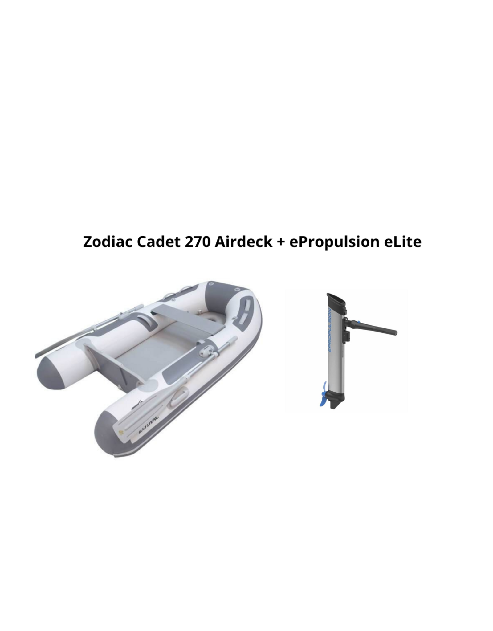 Zodiac Cadet 270 Airdeck + ePropulsion eLite