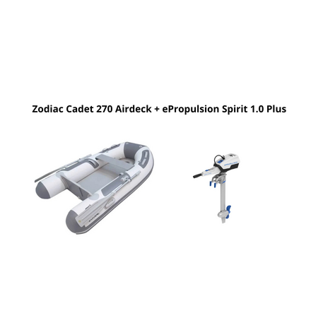 Zodiac Cadet 270 Airdeck + ePropulsion Spirit 1.0 Plus