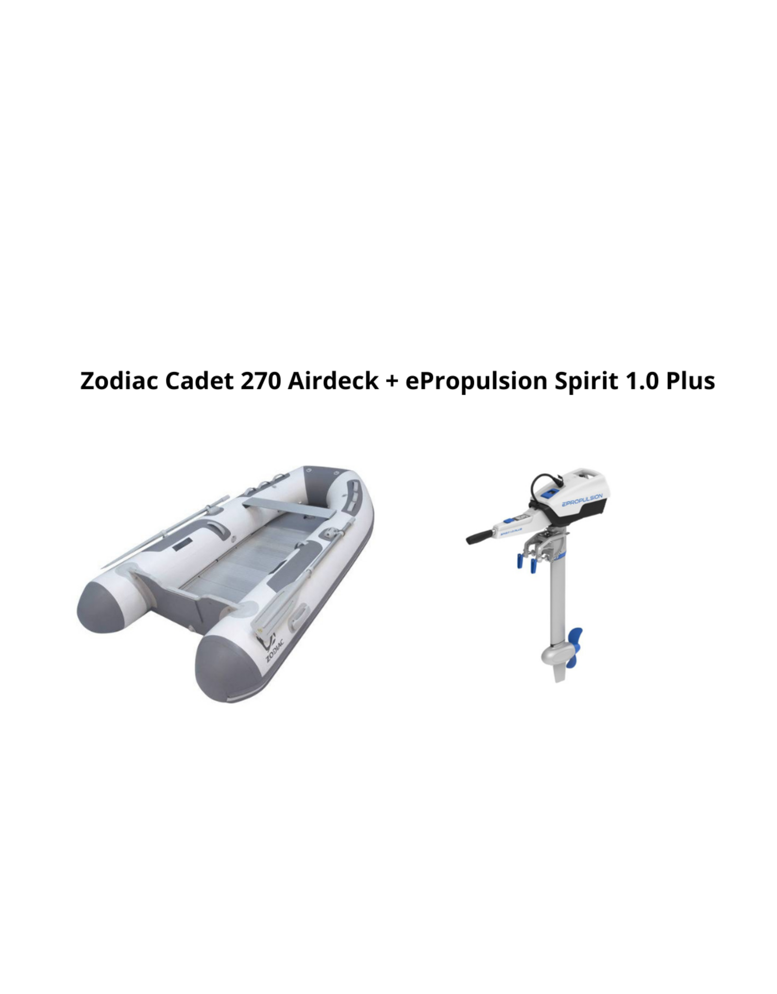 Zodiac Cadet 270 Alu + ePropulsion Spirit 1.0 Plus