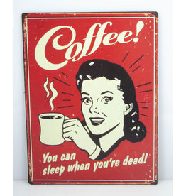 coffee you can sleep when you're dead