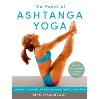Kino MacGregor - The Power of Ashtanga Yoga