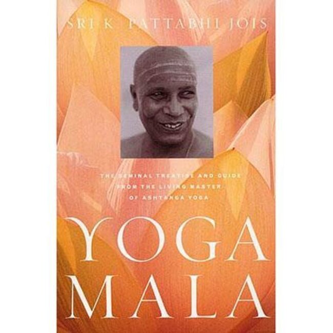 Sri K. Pattabhi Jois - Yoga Mala