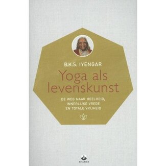 B.K.S. Iyengar - Yoga als Levenskunst