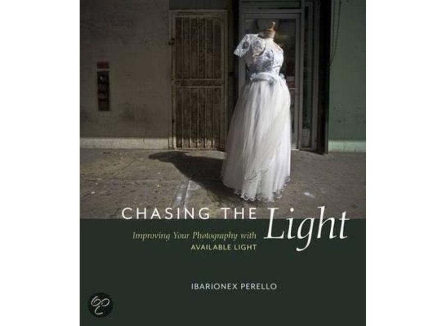 Chasing the Light – Photography & Creative Vision Book