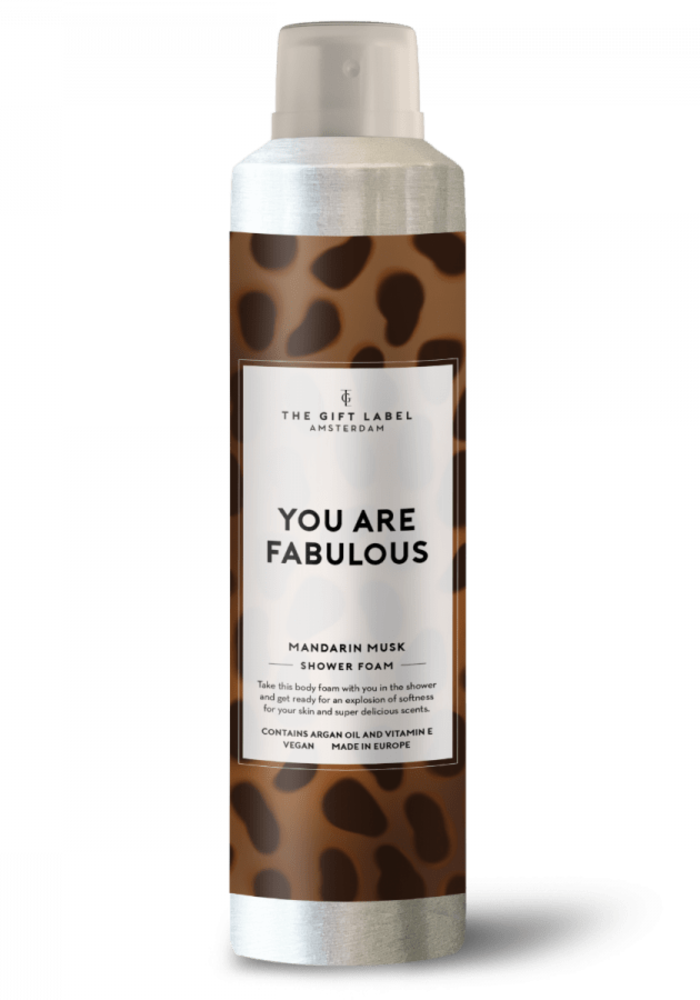 The Gift Label Shower Foam - You are Fabulous
