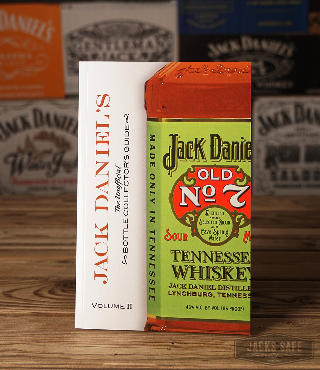 Jack Daniel's Bottle Collector's Guide Volume 2 Jack's Safe