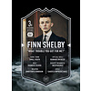 Finn  Shelby | Ultimate Card | Plexiglas Bord | Peaky Blinders