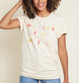 Chipper Things Making It Up Tee
