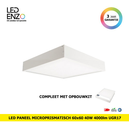 LED Paneel 60x60cm 40W 4000lm Microprismatisch (UGR17) + Opbouw Kit 