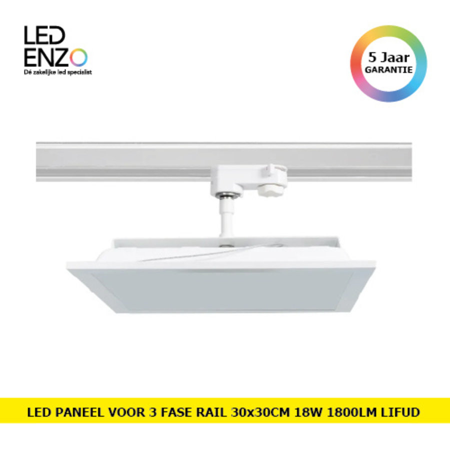 LED Paneel 30x30cm 18W 1800lm LIFUD voor 3 Fase Rail-1