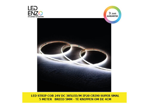 ED Strip COB 24V DC 385 LED/m 5m IP20 CRI90 Super Smal Breedte 5mm Knip om de 4cm 