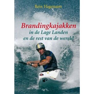 Boek - Brandingkajakken in de Lage landen en de rest van de wereld